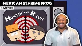 SOUTH PARK - Mexican Staring Frog of Southern Sri Lanka [REACTION!]