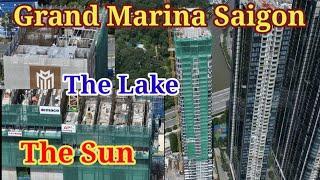Grand Marina Saigon, The Sun Tower, The Lake tiến độ mới nhất@saigonphotv