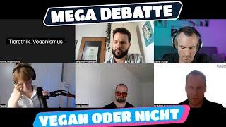 DEBATTE TEIL 1: Militante Veganerin, Niko Rittenau, Malte Rubach, TuV, Elias Gudwis, Daniel Pugge