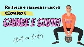 7 giorni di tonificazione - Gambe e Glutei|La mia vita naturale