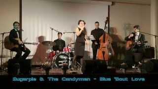 Sugarpie & The Candymen - Blue 'Bout Love