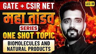 Biomolecules And Natural Products | One Shot GATE + CSIR NET महा तांडव SERIES | Chemical Science