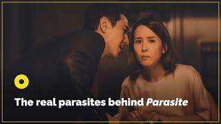 The Real Parasites Behind Parasite