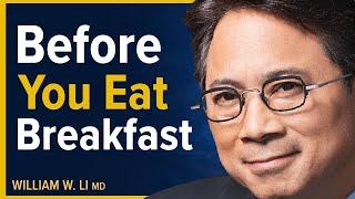 Before You Eat Breakfast - The Truth About Oatmeal, Eggs, Bacon & Dairy | Dr. William Li