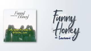 Loveone – Funny Honey  [RomIEng Lyric]