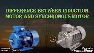 Difference Between Induction Motor and Synchronous Motor