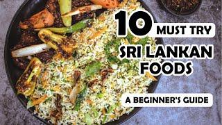 10 Best Sri Lankan Foods To Try (Beginner's Guide to Sri Lankan Cuisine)