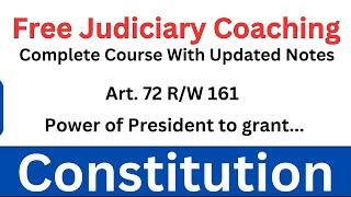 Constitution Art. 72 R/W 161 Power of President to grant pardons, etc | Free Judiciary Coaching