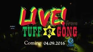 Live from Tuff Gong | CEEN TV