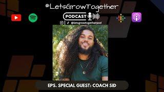 Let's Grow Together Podcast x Sidney Francois Friis