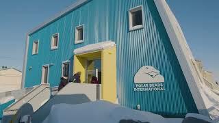 Polar Bears International House Walk-Through – Churchill, Manitoba