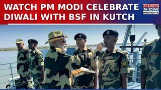 PM Modi Lauds BSF Brave Jawans In Gujarat's Kutch Border On Diwali--'I Am Proud Of...'