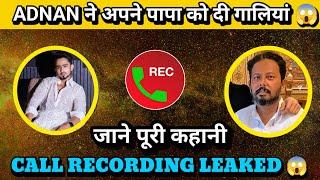 Adnaan Shaikh And His Father Fight Call Recording LEAKED  By His Sister | Iffat FIR On Adnaan07