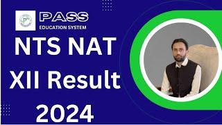 NTS NAT XII Result 2024 I NTS NAT Result I How to Check NTS NAT Result I NTS NAT Preparation 2025