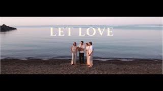 Jordan Hart - Let Love (Official Music Video)