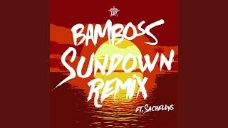 Sundown (Remix) (feat. Sachellys)