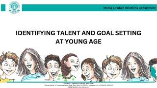 Identifying talent and Goal setting at young age