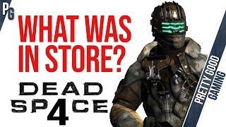 Dead Space 4 Plans Revealed Years Later