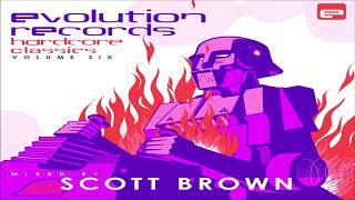 Scott Brown ‎– Evolution Records Hardcore Classics - Volume Six Mix