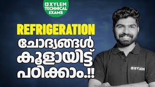 Refrigeration Questions - കൂളായി പഠിക്കാം.!!  Xylem Technical Exams