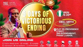 Next Level Prayers || 5 Days Of Victorious Ending || Pst Bolaji Idowu || 16thDec 2024