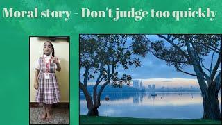 | Moral Story - Don't judge too quickly| Shaikh Mahera I.R