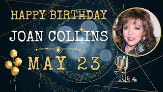 Celebrity Birthday Joan Collins May 23