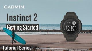 Instinct 2: Getting Started