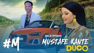 MUSTAFE KANTE | DUCO 2025 | HEES CUSUB