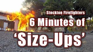 The Size-Up, Volume 1 • 6 Minutes of Size Ups • Stockton Firefighters