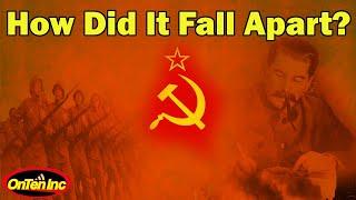 How and Why did the USSR Collapse?