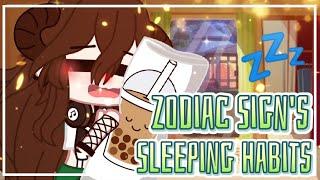 Zodiac Signs Sleeping Habit's•°Gacha Club°•