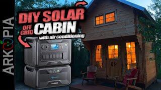 ️Off Grid Solar Cabin DIY with 1.8kW PV & 3kWh BLUETTI AC300&B300.  Runs a 5000btu A/C all day.