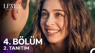 Leyla: Hayat…Aşk…Adalet... 4. Bölüm 2. Tanıtım - Sorma, Durum Leyla 