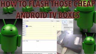 2024 HOW TO FLASH FIRMWARE FOR A CHEAP CHINESE ANDROID TV BOX