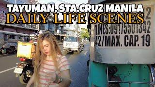 TAYUMAN MANILA DAILY LIFE SCENES / PHILIPPINES / WALKING TOUR 2024 /[4K]