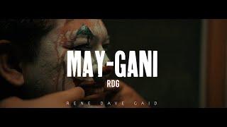 RDG- MAY-GANI (OFFICIAL MUSIC VIDEO)