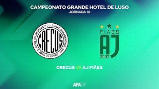 CRECUS vs AJ FIÃES - JORNADA 10