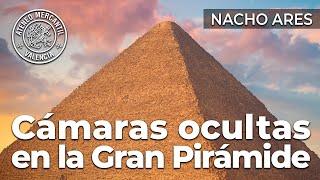 Cámaras ocultas en la Gran Pirámide | Antiguo Egipto | Nacho Ares