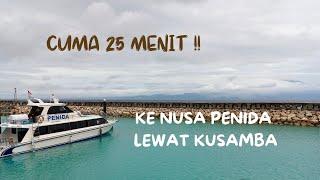 Kusamba - Nusa Penida Naik Boat