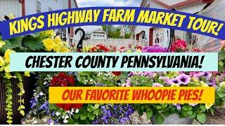 Kings Highway Farmers Market Tour! Route 340 in Chester County Pennsylvania! Beautiful Market!