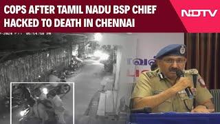 K Armstrong Death | No Political Angle: Cops After Tamil Nadu BSP Chief Hacked To Death In Chennai