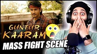 Guntur Kaaram  Mass Fight Scene Reaction | Mahesh Babu | REACTION