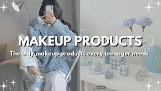 The Only Makeup Products Every Teenager Girl Needs 
