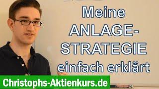 Meine Aktien Strategie - einfach und konservativ investieren! | Christophs Aktienkurs