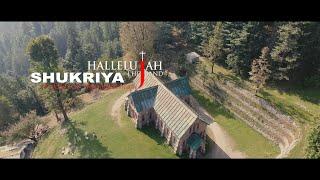 Shukriya | Hallelujah The Band | Official Video