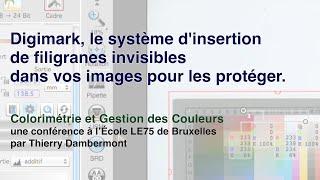 Digimark, le système d'insertion de filigranes invisibles dans vos images pour les protéger, LE75