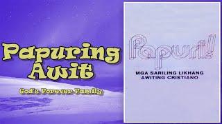 PAPURING AWIT │ PAPURI! 2 (Fidyu Musiqaa)