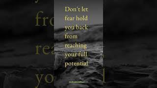 Don't let fear hold