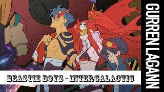 The Beastie Boys - Intergalactic - Tengen Toppa Gurren Lagann AMV